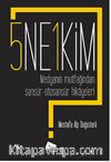 5 Ne? 1 Kim? & Medyanın Mutfağından Sansür-Otosansür Hikayeleri