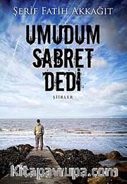Umudum Sabret Dedi
