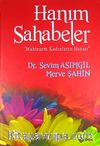 Hanım Sahabeler & Muhteşem Kadınların Hayatı