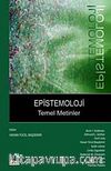 Epistemoloji: Temel Metinler