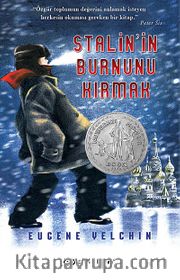 Stalin'in Burnunu Kırmak