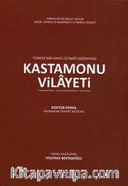 Türkiye'nin Sıhhi-İ İctimai Coğrafyası Kastamonu Vilayeti