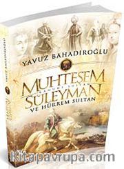 Muhteşem Kanuni Sultan Süleyman ve Hürrem Sultan (Cep Boy)