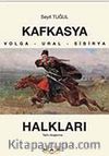 Kafkasya Halkları & Volga - Ural - Sibirya