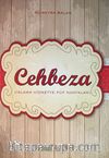 Cehbeza - İslama Hizmette Püf Noktalar