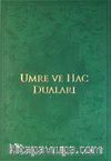 Umre ve Hac Duaları