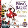 Böcek Hanım ve Arı Bey