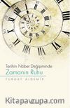 Tarihin Nöbet Değişiminde Zamanın Ruhu