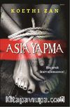 Asla Yapma