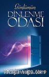 Gönlümün Dinlenme Odası