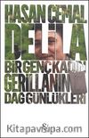 Delila - Bir Genç Kadın Gerillanın Dağ Günlükleri
