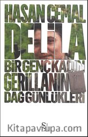 Delila - Bir Genç Kadın Gerillanın Dağ Günlükleri