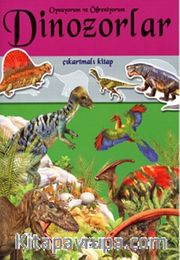 Dinozorlar / Oynuyorum ve Öğreniyorum