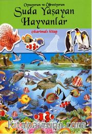 Suda Yaşayan Hayvanlar / Oynuyorum ve Öğreniyorum