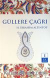 Güllere Çağrı