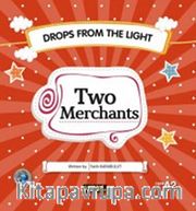 Two Merchants / Drops From The Light