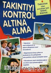 Takıntıyı Kontrol Altına Alma <br /> Takıntısı Olan Çocuklar İçin Temel Klavuz