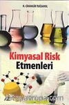 Kimyasal Risk Etmenleri