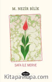 Safa ile Merve