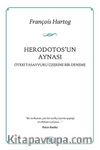 Herodotos'un Aynası & Öteki Tasavvuru Üzerine Bir Deneme