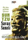 Üç Bin Yıllık Efsane Sun Tzu Savaş Sanatı