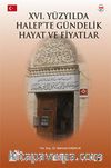 XVI.Yüzyılda Halep'te Gündelik Hayat ve Fiyatlar