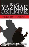 Roman: Yazmak Okumak