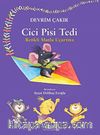 Cici Pisi Tedi & Renkli Mutlu Uçurtma