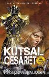 Kutsal Cesaret İlk Hamle