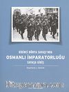 Birinci Dünya Savaşı'nda Osmanlı İmparatorluğu Savaşa Giriş