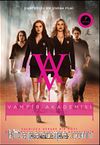 Vampir Akademisi / Filme Özel Baskısı & Şimdi Büyük Bir Sinema Filmi