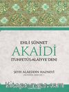 Ehl-i Sünnet Akaidi (Tuhfetü'l-Alaiyye'den)