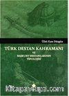 Türk Destan Kahramanı ve Başkurt Destanlarının Tipolojisi
