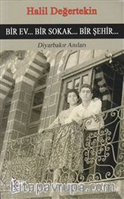 Bir Ev Bir Sokak Bir Şehir