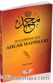 Peygamberimizden (s.a.v.) Ahlak Hadisleri
