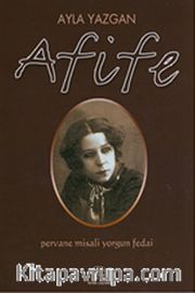 Afife - Pervane Misali Yorgun Fedai
