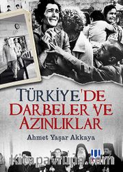 Türkiye'de Darbeler ve Azınlıklar