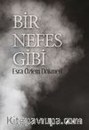 Bir Nefes Gibi