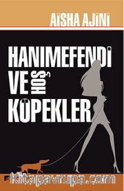 Hanımefendi ve Hoş Köpekler