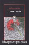 Li Parka Bajer