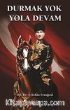 Durmak Yok Yola Devam