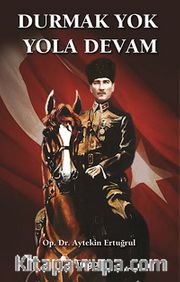 Durmak Yok Yola Devam