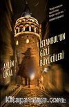 İstanbul'un Gizli Büyücüleri