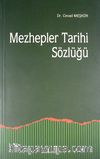 Mezhepler Tarihi Sözlüğü