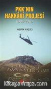 PKK'nın Hakkari Projesi (1984-2013)