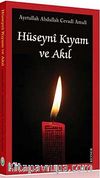 Hüseyni Kıyam ve Akıl