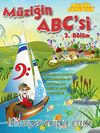 Müziğin ABC'si 3.Bölüm / Müzik Serüveni