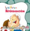 Büyükbabacığım / İyi ki Varsın