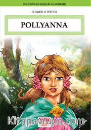Pollyanna / Dünya Gençlik Klasikleri