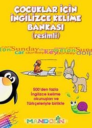 Çocuklar İçin İngilizce Kelime Bankası (Resimli)